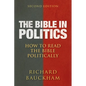 The Bible in Politics, Second Edition: How to Read the Bible Politically - Paperback