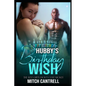Hubby's Birthday Wish: An Interracial Cuckolding Fantasy - Paperback