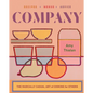 Company: The Radically Casual Art of Cooking for Others - Hardcover