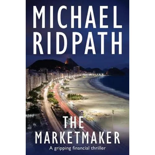 The Marketmaker: A gripping financial thriller - Paperback