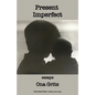 Present Imperfect - Paperback
