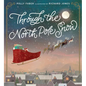 Through the North Pole Snow - Hardcover