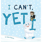 I Can't Yeti - Hardcover