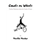 Canals on Wheels: Cycling Adventures along the Canals of France - Paperback