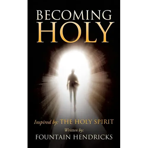 Becoming Holy - Paperback