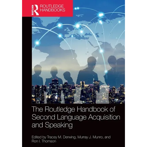 The Routledge Handbook of Second Language Acquisition and Speaking - Paperback