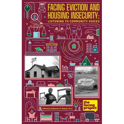 Facing Eviction and Housing Insecurity - Paperback