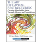 The Art of Capital Restructuring - Hardcover