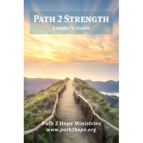 Path 2 Strength: Leader's Guide - Paperback