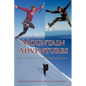 Mountain Adventures: Whites, West, and the Appalachian Trail - Paperback