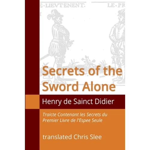 Secrets of the Sword Alone - Paperback