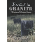 Etched in Granite: Historical Fiction Series - Paperback