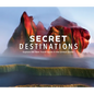 Secret Destinations: Become a Local and Explore the Best Travel Spots in the United States - Hardcover