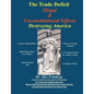The Trade Deficit Illegal & Unconstitutional Effects Destroying America - Paperback