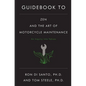 Guidebook to Zen and the Art of Motorcycle Maintenance - Paperback