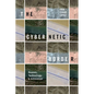 The Cybernetic Border: Drones, Technology, and Intrusion - Hardcover