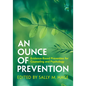 An Ounce of Prevention - Paperback