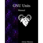 GNU Units Manual - Paperback