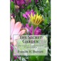 The Secret Garden The Unabridged Original Classic Edition - Paperback