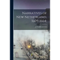 Narratives of New Netherland, 1609-1664; - Paperback