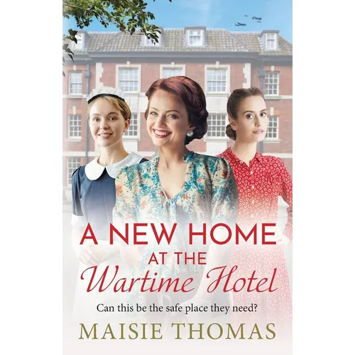 A New Home at the Wartime Hotel - Paperback
