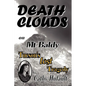 Death Clouds on MT Baldy: Tucson's Lost Tragedy - Paperback