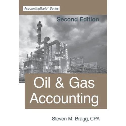 Oil & Gas Accounting: Second Edition - Paperback
