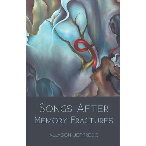 Songs After Memory Fractures - Paperback