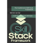 The Enablement Skill Stack Framework: Scale Growth with the Skill Stack - Paperback