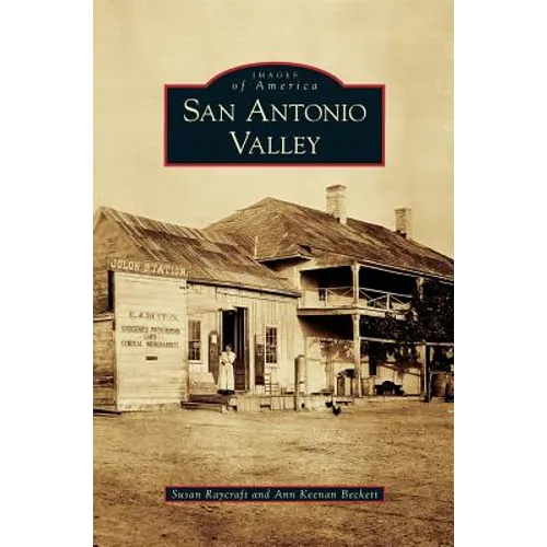 San Antonio Valley - Hardcover