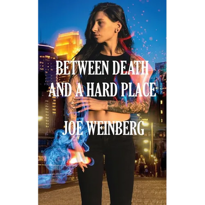 Between Death and a Hard Place - Paperback
