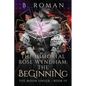 The Immortal Rose Wyndham: The Beginning - Paperback