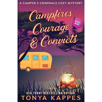 Campfires, Courage, & Convicts - Paperback