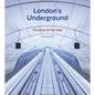 London's Underground: The Story of the Tube - Hardcover