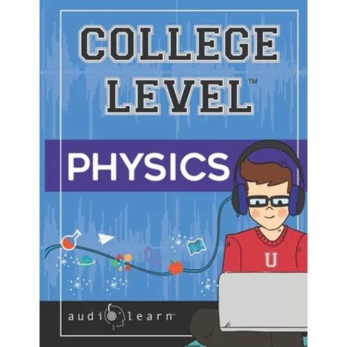 College Level Physics - Paperback