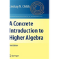 A Concrete Introduction to Higher Algebra - Paperback