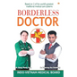 Borderless Doctor - Paperback