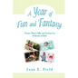 A Year of Fun and Fantasy: Poetry That's Silly and Serious for All Kinds of Kids - Paperback