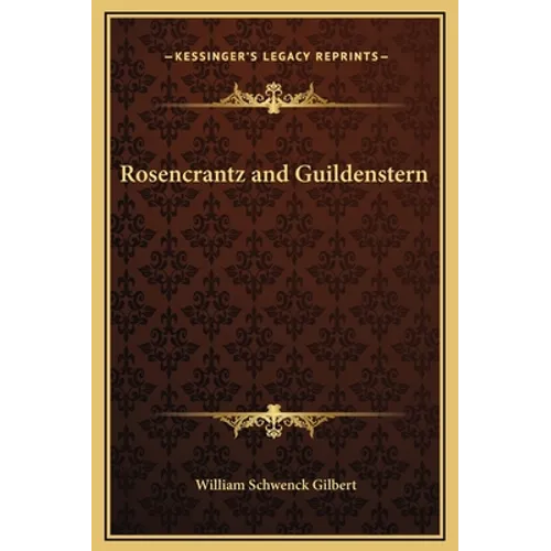 Rosencrantz and Guildenstern - Hardcover