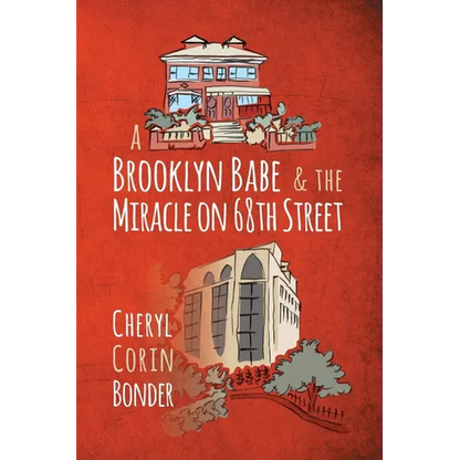 A Brooklyn Babe & the Miracle on 68th Street - Paperback