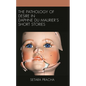 The Pathology of Desire in Daphne Du Maurier's Short Stories - Hardcover