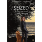 Seized: A Kieran Yeats Mystery - Paperback