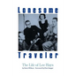Lonesome Traveler: The Life of Lee Hays - Paperback