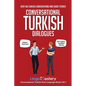 Conversational Turkish Dialogues: Over 100 Turkish Conversations and Short Stories - Paperback