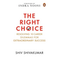 The Right Choice: Resolving 10 Career Dilemmas for Extraordinary Success - Hardcover