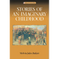 Stories of an Imaginary Childhood - Paperback
