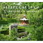 Sleepy Cat Farm: A Gardener's Journey - Hardcover