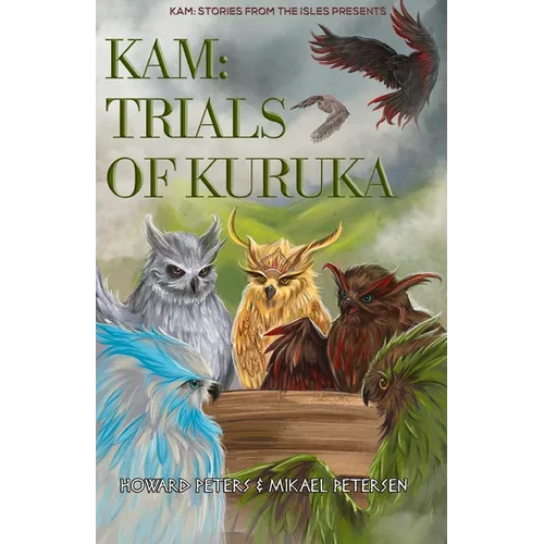 Kam: Trials of Kuruka: Book 2 - Paperback
