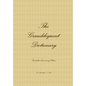 The Grandiloquent Dictionary - Twentieth Anniversary Edition - Hardcover