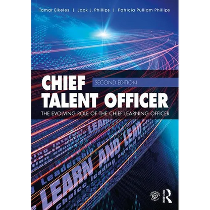 Chief Talent Officer: The Evolving Role of the Chief Learning Officer - Paperback